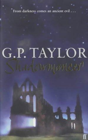 G. P. Taylor: Shadowmancer (2003, Faber and Faber)