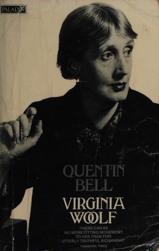 Quentin Bell: Virginia Woolf (1972, Triad Paladin Grafton Books)