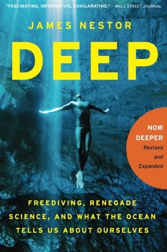 James Nestor: Deep (Paperback, 2015, Eamon Dolan/Mariner Books)