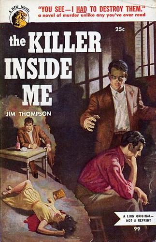 Jim Thompson: The Killer Inside Me (1952, Lion Books)