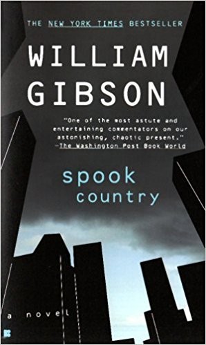 William Gibson: Spook Country (Paperback, 2008, Berkley Books)
