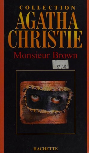 Agatha Christie: Monsieur Brown (French language, 2004, Hachette collections)