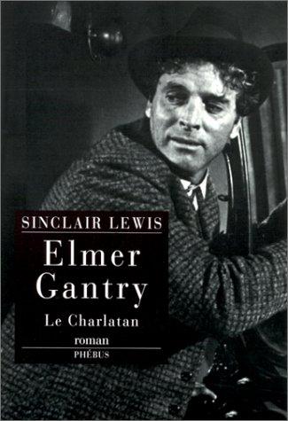 Sinclair Lewis: Elmer Gantry (Hardcover, French language, 1998, Phébus)