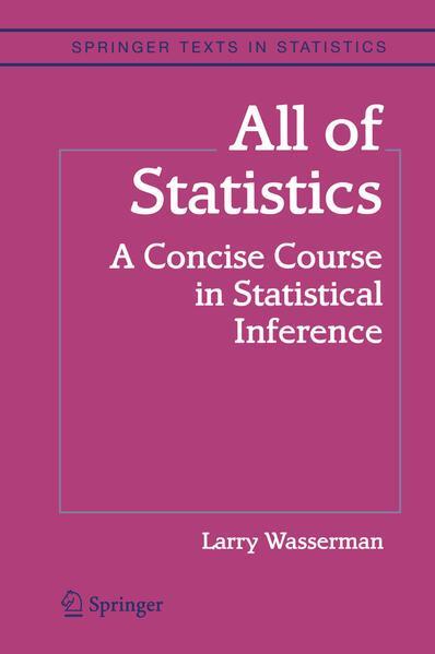 Larry A. Wasserman: All of Statistics (2003)