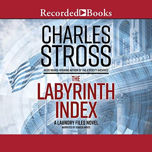 Charles Stross: The Labyrinth Index (AudiobookFormat, 2018, Recorded Books, Inc. and Blackstone Publishing)