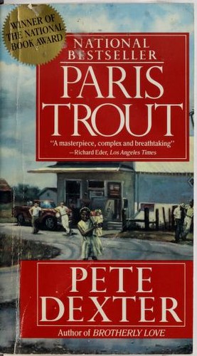 Pete Dexter: Paris Trout (Paperback, 1989, Penguin Books)