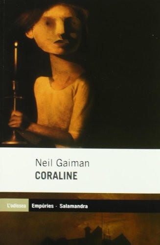 Neil Gaiman: Coraline (2003, Empuries - Salamandra)