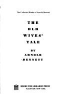 Arnold Bennett: The old wives' tale. (1975, Books for Libraries Press)