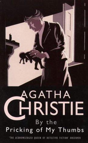 Agatha Christie: By the pricking of my thumbs (Paperback, 1986, Fontana)