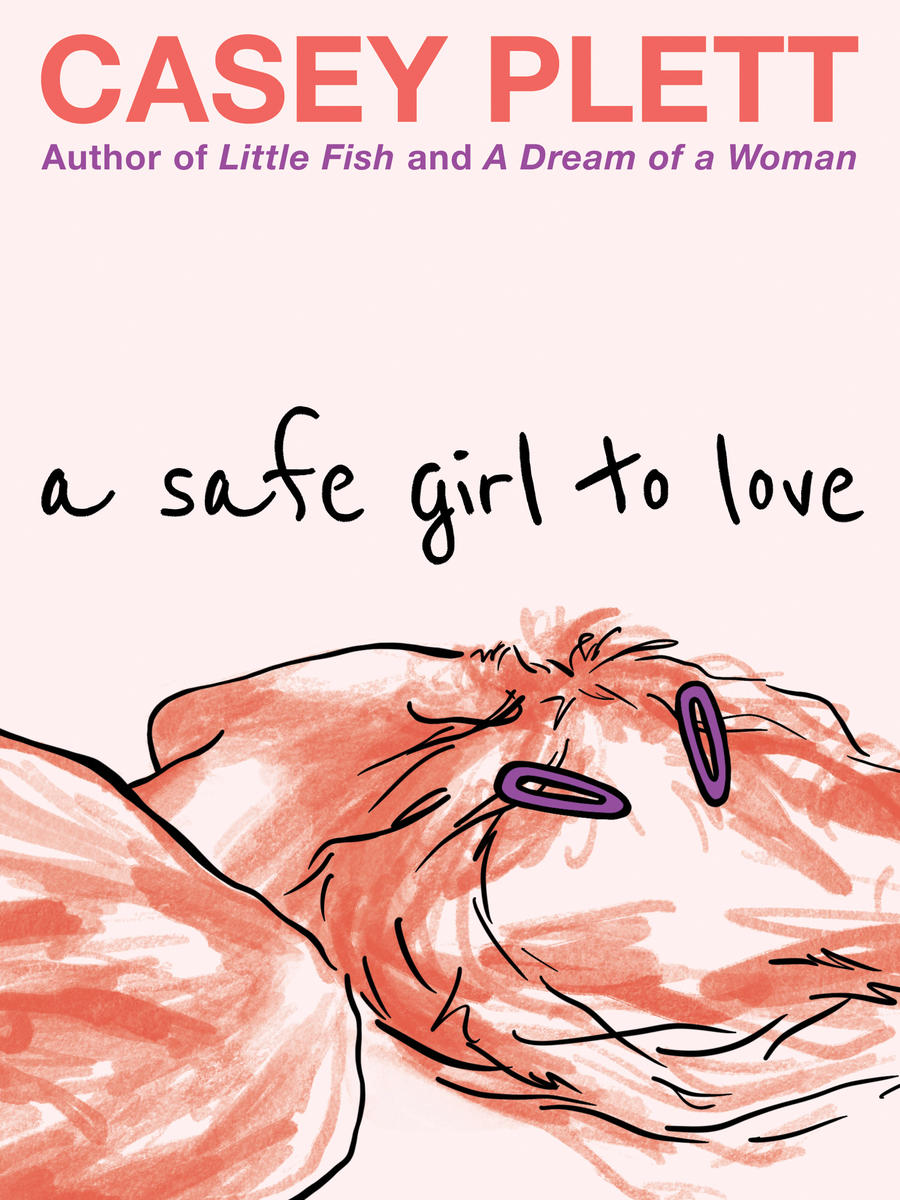 Casey Plett: A Safe Girl to Love (Paperback, 2023, Arsenal Pulp Press)
