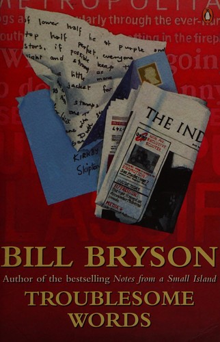 Bill Bryson: Troublesome Words (1997, Penguin UK)