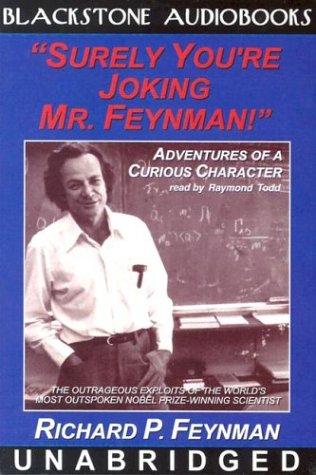 'Surely You're Joking Mr. Feynman!' (Adventures of a Curious Character) (AudiobookFormat, 2002, Blackstone Audiobooks)