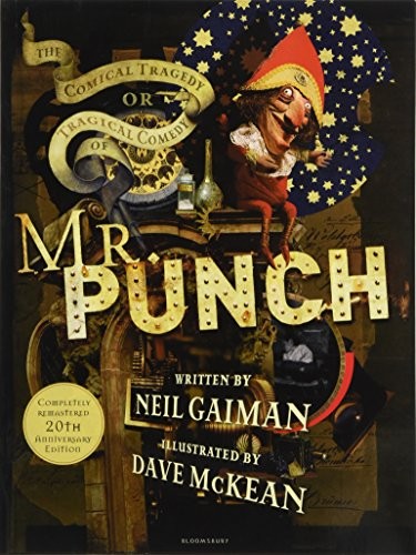 Neil Gaiman: The Comical Tragedy or Tragical Comedy of Mr Punch (Paperback, 2001, Bloomsbury Publishing, imusti)