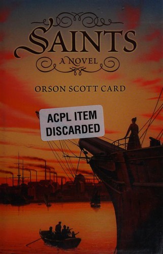Orson Scott Card: Saints (Hardcover, 2007, Subterranean Press)