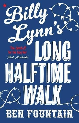 Ben Fountain: Billy Lynn's Long Halftime Walk (Paperback, 2012, Canongate Books)