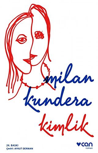 Milan Kundera: Kimlik (Paperback, 2017, Can Yayinlari)