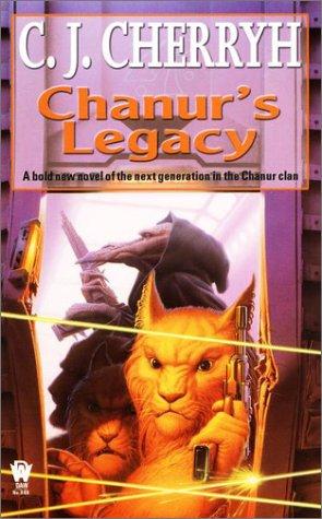 C.J. Cherryh: Chanur's Legacy (Chanur) (Paperback, 2001, DAW)
