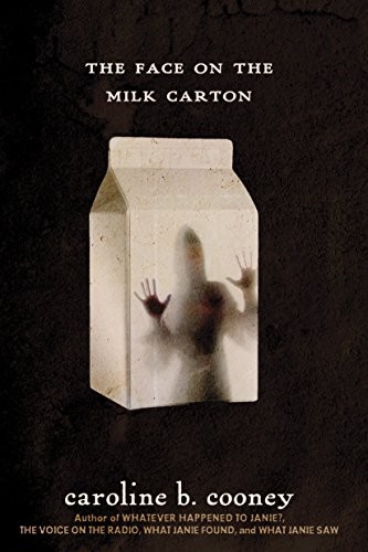 Caroline B. Cooney: The Face on the Milk Carton (Paperback, 2012, Ember)