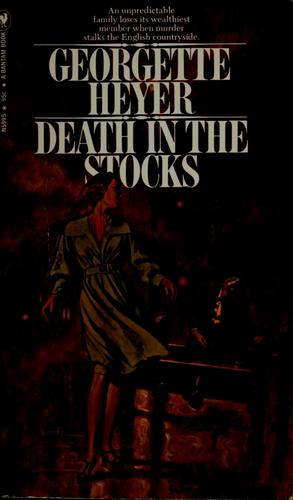 Georgette Heyer: Death in the stocks (1971, Bantam Books)