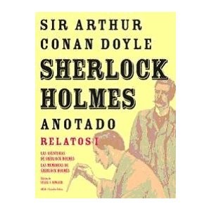 Arthur Conan Doyle: Sherlock Holmes anotado (Hardcover, Spanish language, 2010, Akal)