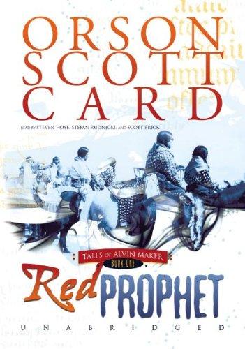 Orson Scott Card: Red Prophet (Tales of Alvin Maker) (Tales of Alvin Maker) (AudiobookFormat, 2007, Blackstone Audiobooks)