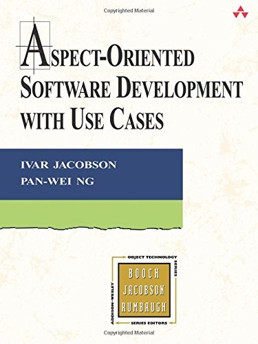 Ivar Jacobson: Aspect-oriented software development with use cases (2005, Addison-Wesley, Addison-Wesley Professional)