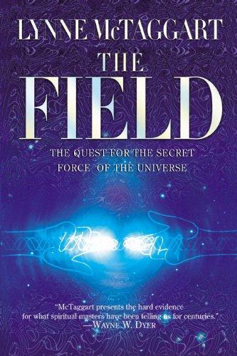 Lynne McTaggart: The Field (Paperback, 2002, Harper)