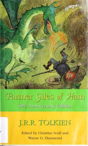 J.R.R. Tolkien: Farmer Giles of Ham (1999, Houghton Mifflin Co.)