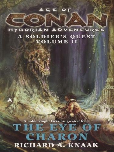 Richard A. Knaak: The Eye of Charon (EBook, 2009, Penguin USA, Inc.)