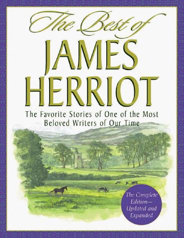 James Herriot: The best of James Herriot (1998, St. Martin's Press, Reader's Digest Association)