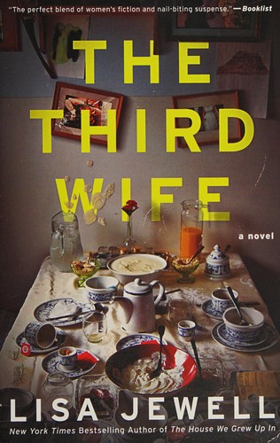 Lisa Jewell: Third Wife (2016, Atria Books)