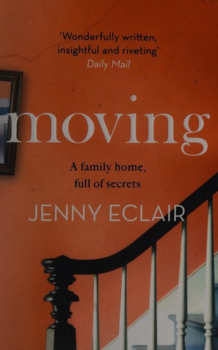 Jenny Eclair: Moving (2016, Little, Brown Book Group Limited)