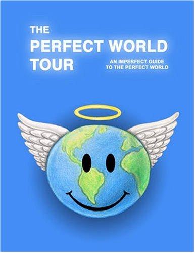 A.R. Teest: The Perfect World Tour (Paperback, 2006, Perfectus Arts)