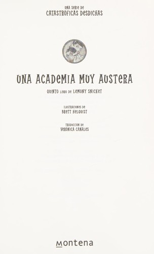 Lemony Snicket: Una academia muy austera (Spanish language, 2003, Montena)