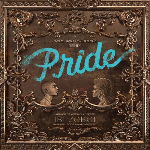 Ibi Aanu Zoboi: Pride (EBook, 2018, Balzer + Bray)