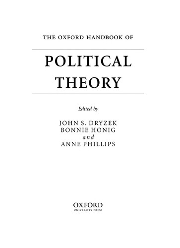 John S. Dryzek, Bonnie Honig, Anne Phillips: The Oxford handbook of political theory (2006, Oxford University Press)