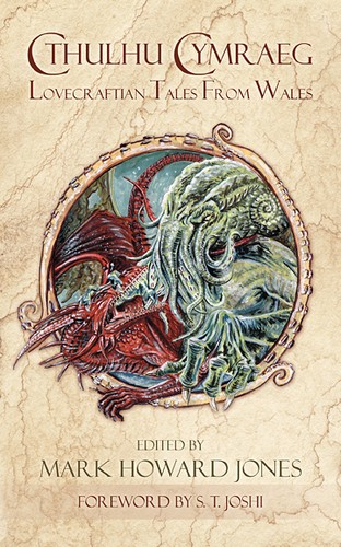 Mark Howard Jones: Cthulhu Cymraeg (2013, Screaming Dreams Publishing)