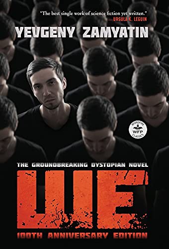 Yevgeny Zamyatin, Gregory Zilboorg, Yevgeny Zamyatin, Erekson Holt: We (Hardcover, 2021, Wordfire Press)