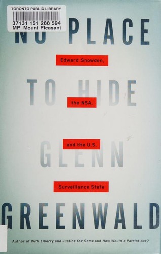 Glenn Greenwald, Glenn Greenwald: No Place to Hide (Hardcover, 2014, Signal)