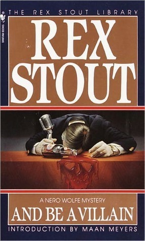 Rex Stout: And Be a Villain (EBook, 2011, Bantam)