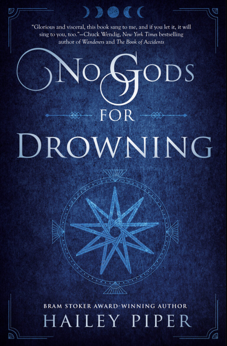 Hailey Piper: No Gods for Drowning (2022, Polis Books)