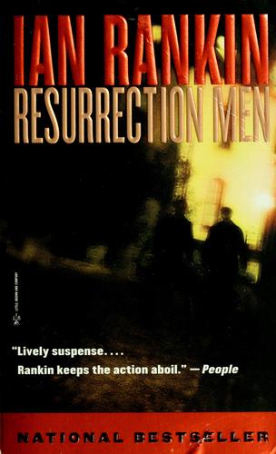 Ian Rankin: Resurrection men (2004, Little, Brown)