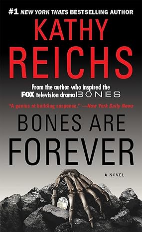 Kathy Reichs: Bones Are Forever (EBook, 2012, Scribner)