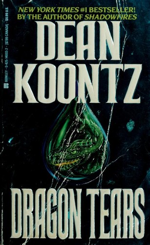 Dean Koontz: Dragon tears (1993, Berkley Books)