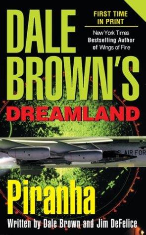 Dale Brown: Piranha (Paperback, 2003, Jove Books)