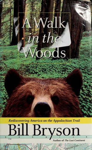 Bill Bryson: A walk in the woods (1998, Broadway Books)