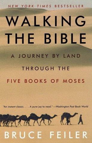 Bruce Feiler: Walking the Bible (2002, Harper Perennial)