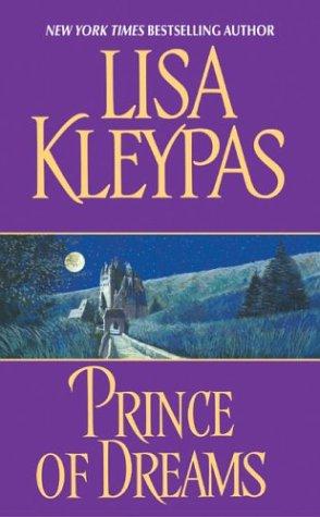Lisa Kleypas: Prince of Dreams (Avon Romance) (Avon)