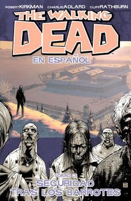 Robert Kirkman, Charlie Adlard: The Walking Dead Volume 3 Spanish Language Edition (2014, Image Comics)