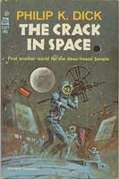 Philip K. Dick: The crack in space (1966, Ace Books)